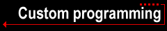 Custom programming